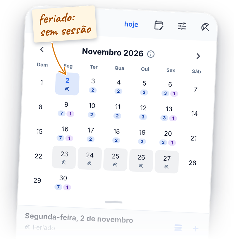 A agenda do mês com um feriado marcado: o app cancelou as sessões daquele dia.